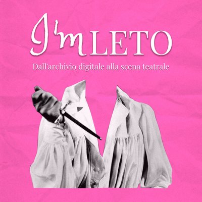 I'MLETO | Laboratorio di scrittura e pratica attoriale